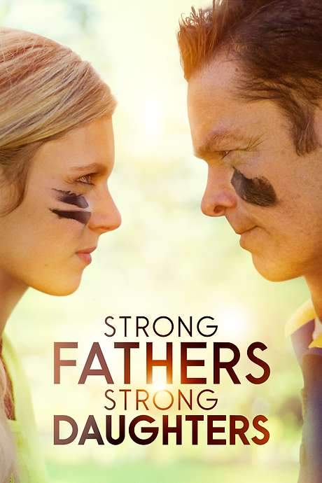 Strong Fathers, Strong Daughters